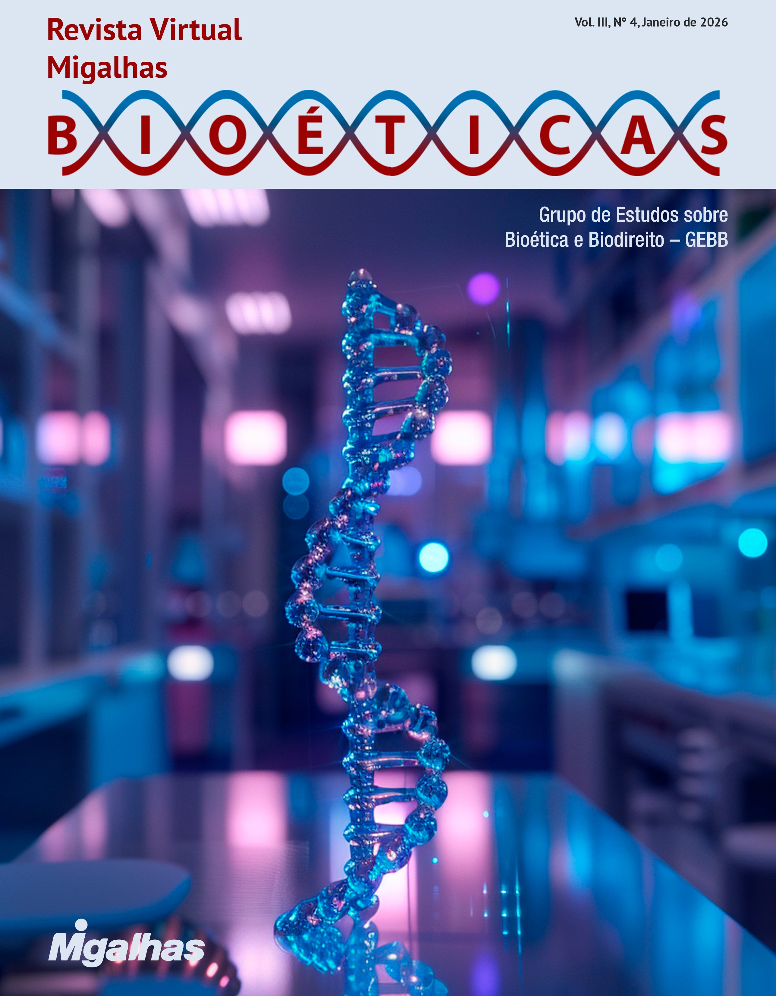 Coordenada por Thais Maia e Luciana Munhoz, revista foi produzida pelo Grupo de Estudos sobre Bioética e Biodireito - GEBB